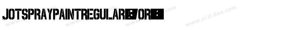 JotSprayPaintRegular-avOR字体转换