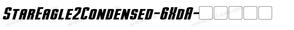 StarEagle2Condensed-6XdA字体转换