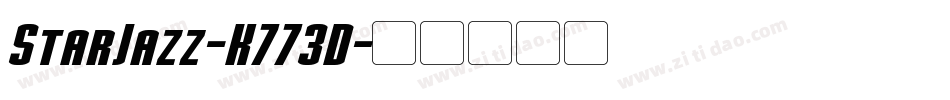 StarJazz-K773D字体转换