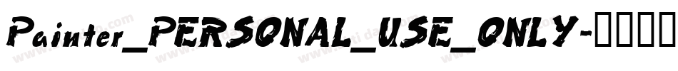 Painter_PERSONAL_USE_ONLY字体转换