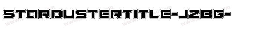 StardusterTitle-jzBG字体转换