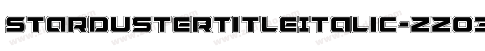 StardusterTitleItalic-zzo3字体转换
