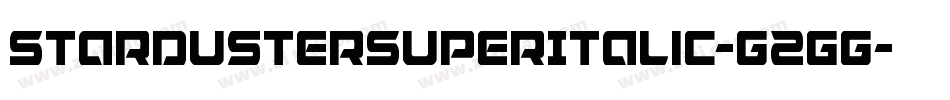 StardusterSuperItalic-G2gG字体转换
