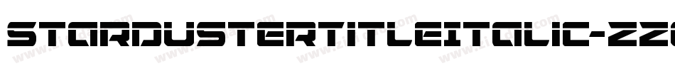 StardusterTitleItalic-zzo3字体转换