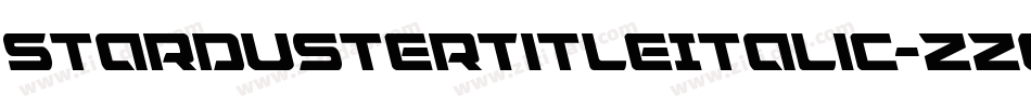 StardusterTitleItalic-zzo3字体转换