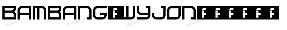 Bambang-WyJOn字体转换