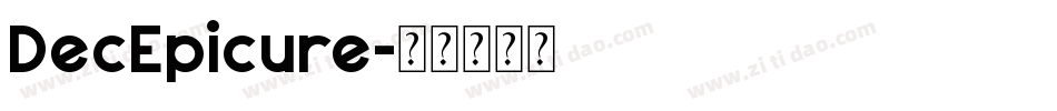 DecEpicure字体转换