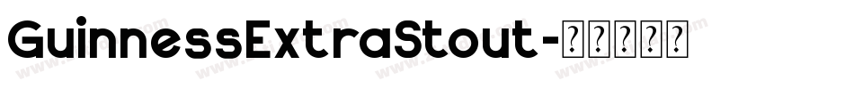 GuinnessExtraStout字体转换