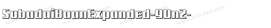 SubadaiBaanExpanded-9Dn2字体转换 SubadaiBaanExpanded-9Dn2字体转换