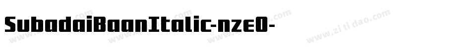 SubadaiBaanItalic-nzeO字体转换