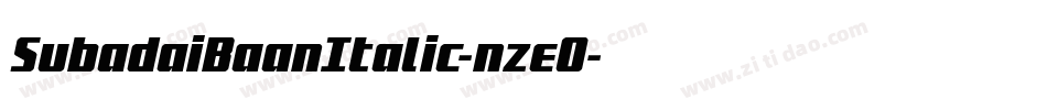 SubadaiBaanItalic-nzeO字体转换