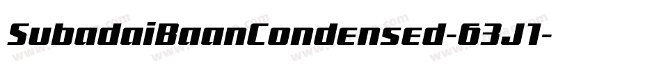 SubadaiBaanCondensed-63J1字体转换 SubadaiBaanCondensed-63J1字体转换