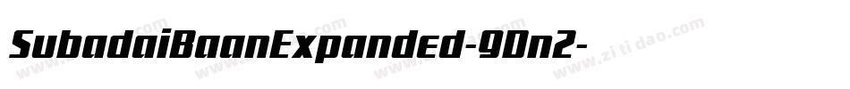 SubadaiBaanExpanded-9Dn2字体转换 SubadaiBaanExpanded-9Dn2字体转换