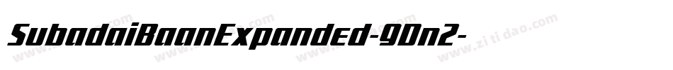 SubadaiBaanExpanded-9Dn2字体转换 SubadaiBaanExpanded-9Dn2字体转换