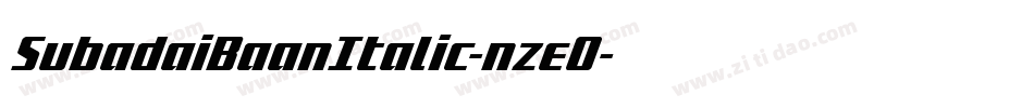 SubadaiBaanItalic-nzeO字体转换