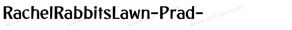 RachelRabbitsLawn-Prad字体转换