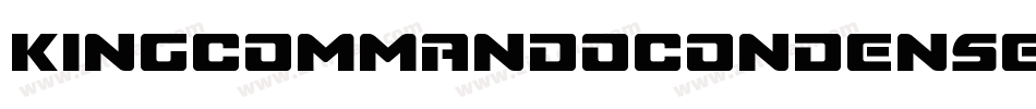 KingCommandoCondensedItalic-qlnl字体转换 KingCommandoCondensedItalic-qlnl字体转换