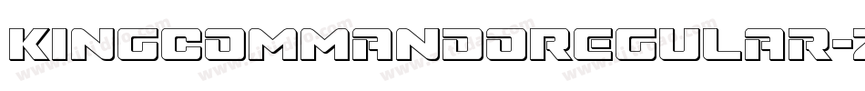 KingCommandoRegular-zK2a字体转换 KingCommandoRegular-zK2a字体转换