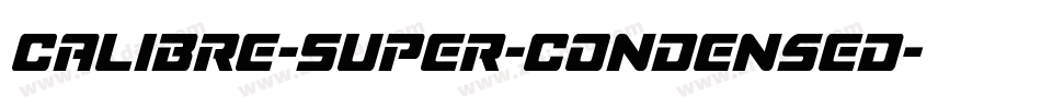 Calibre-Super-Condensed字体转换