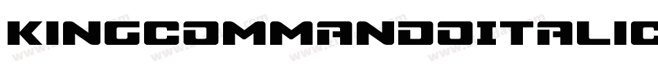 KingCommandoItalic-GEDm字体转换 KingCommandoItalic-GEDm字体转换