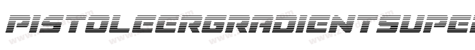 PistoleerGradientSuperItal-vwOZ字体转换