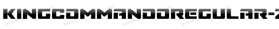 KingCommandoRegular-zK2a字体转换 KingCommandoRegular-zK2a字体转换
