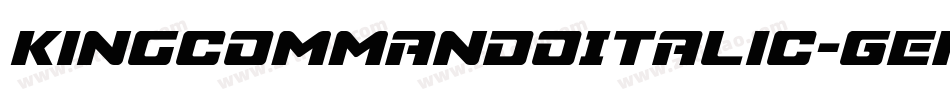 KingCommandoItalic-GEDm字体转换 KingCommandoItalic-GEDm字体转换
