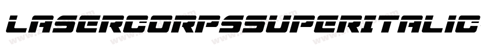 LaserCorpsSuperItalic-eZ2E6字体转换