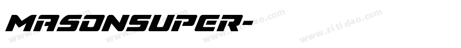 MasonSuper字体转换