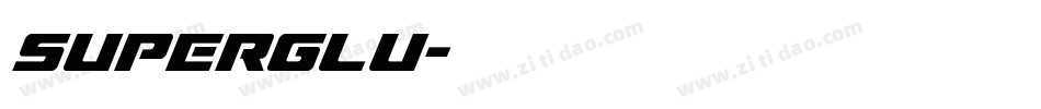SUPERGLU字体转换