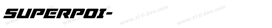 SUPERPOI字体转换