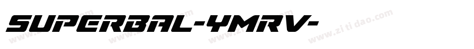 Superbal-YMrv字体转换
