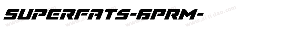 Superfats-6PRM字体转换