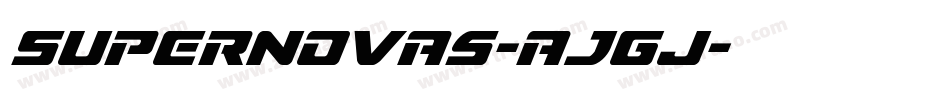 Supernovas-ajGJ字体转换