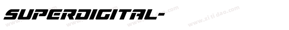 superdigital字体转换