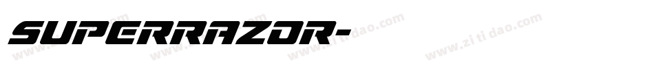 superrazor字体转换
