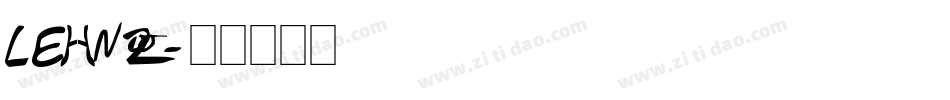 LEHN200字体转换