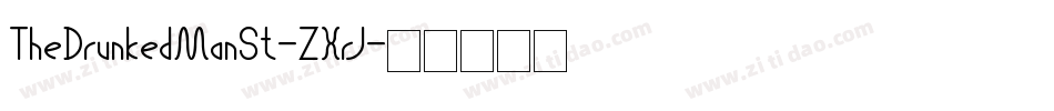 TheDrunkedManSt-ZXrJ字体转换