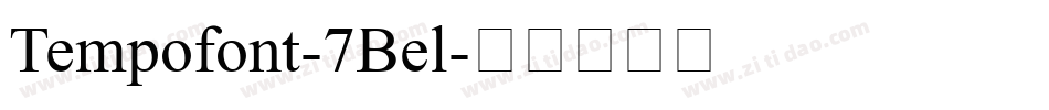 Tempofont-7Bel字体转换