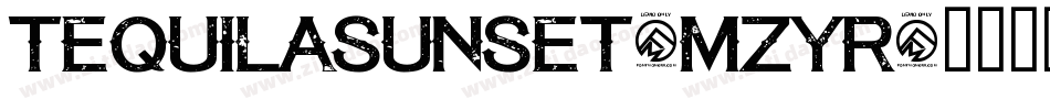 TequilaSunset-MzYr字体转换