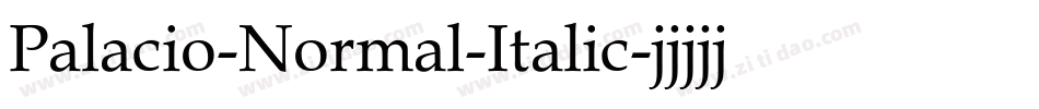 Palacio-Normal-Italic字体转换