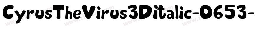 CyrusTheVirus3DItalic-O653字体转换