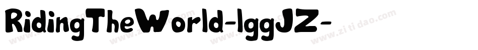 RidingTheWorld-lggJZ字体转换