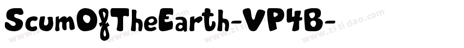 ScumOfTheEarth-VP4B字体转换