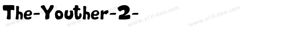 The-Youther-2字体转换