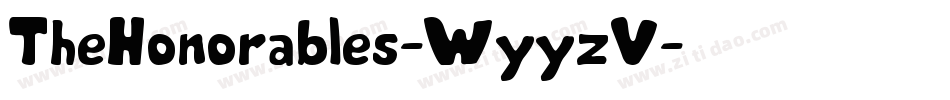 TheHonorables-WyyzV字体转换