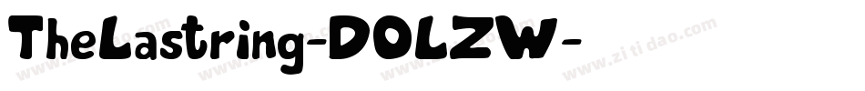 TheLastring-DOLZW字体转换 TheLastring-DOLZW字体转换
