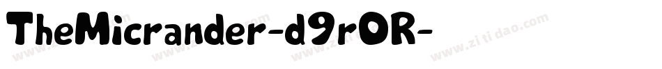 TheMicrander-d9rOR字体转换 TheMicrander-d9rOR字体转换