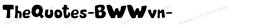 TheQuotes-BWWvn字体转换
