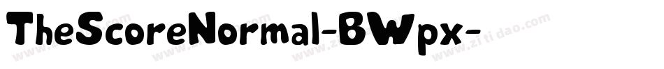 TheScoreNormal-BWpx字体转换
